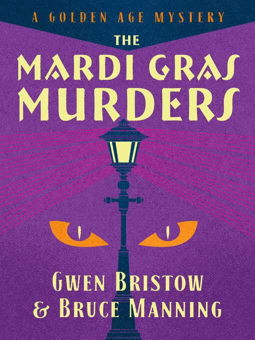 Title details for The Mardi Gras Murder by Gwen  Bristow - Available